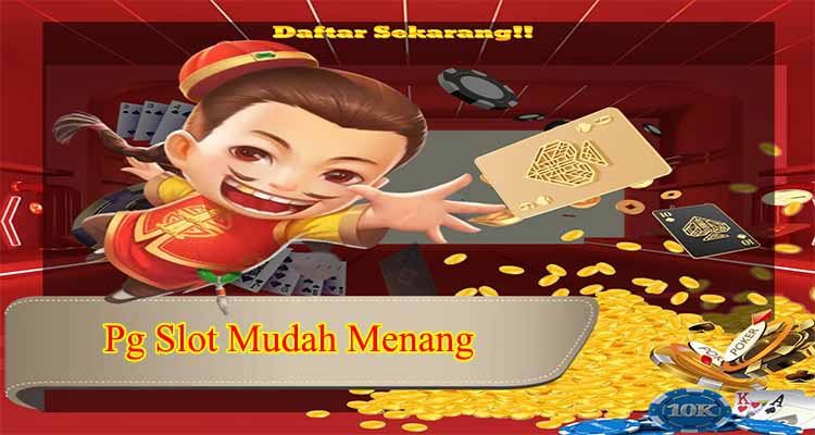 Pg Slot Mudah Menang
